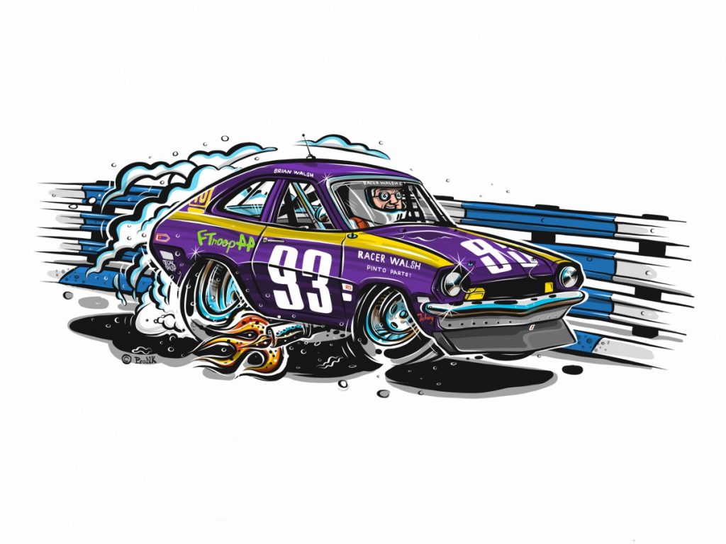Racer Walsh 1971 Pinto Race Car. Art © Timothy Pronk